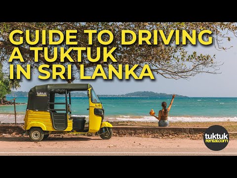 Tuktuk Driving Guide for Sri Lanka | How to Drive a tuktuk | Everything you need to know.