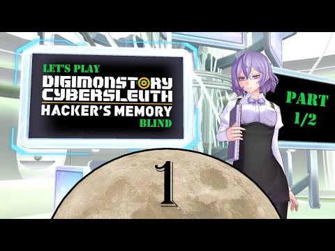 Let's Play Digimon Story Cyber Sleuth: Hacker's Memory (Blind) - Episode 1.1 - [Once More Into EDEN]