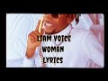 Woman By Liam Voice