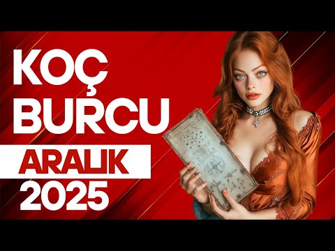 Koç burcu Aralık 2025 - Turbo moddasın!