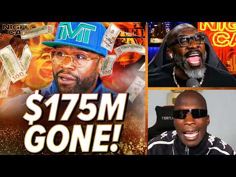 Unc & Ocho STUNNED Floyd "MONEY..." Mayweather LOST $175 MILLION! Is he BROKE BROKE?! | Nightcap