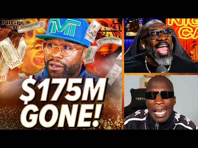 Unc & Ocho STUNNED Floyd "MONEY..." Mayweather LOST $175 MILLION! Is he BROKE BROKE?! | Nightcap SDDEFAULT Thumbnail