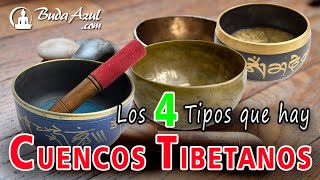 CUENCOS TIBETANOS, Los 👉 4 Tipos que hay 🧘