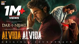 Download lagu Dar-E-Nijaat - OST | Alvida Alvida | Sheheryar Munawar | Dur e Fishan | ARY Digital mp3 Download lagu Dar-E-Nijaat - OST | Alvida Alvida | Sheheryar Munawar | Dur e Fishan | ARY Digital mp3