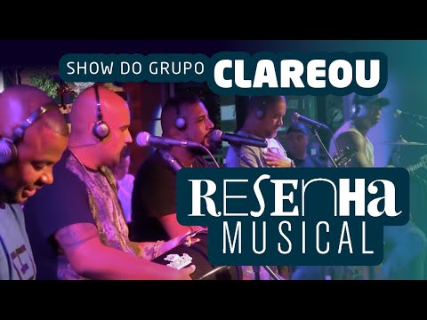 Show Completo Grupo Clareou - Programa Resenha Musical