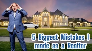 5 Biggest Mistakes I Made as a New Realtor.  Don't Do This!    New Agent Training. #realtor