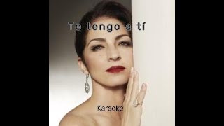 Te tengo a tí-Gloria Estefan-Karaoke
