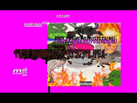 FUSY Z KAWY ROZPUSZCZALNEJ EP - MERIT x MONN x MAGIK DYSPOZYTOR