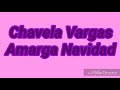 Chavela Vargas - amarga navidad