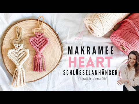 Makramee Herz Schlüsselanhänger knüpfen | Valentinstag, Hochzeit