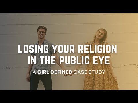 Losing Your Religion in the Public Eye: A GIRL DEFINED Case Study