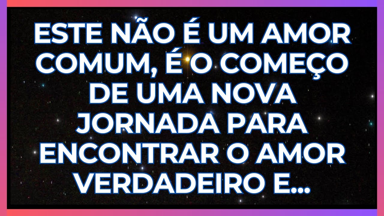 MENSAGEM DOS ANJOS: ESTE NÃO É UM AMOR COMUM...