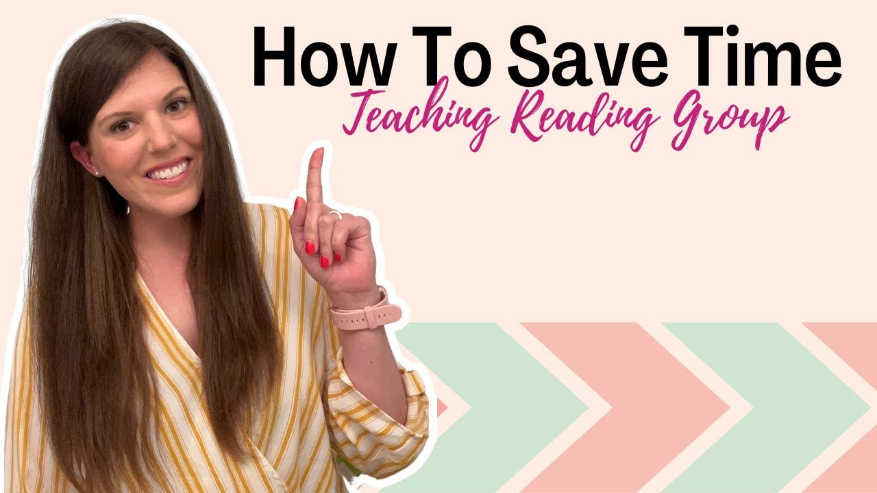 3 tips to save time teaching reading group