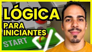 LÓGICA NA PRÁTICA: O JEITO CERTO de aprender PROGRAMAÇÃO