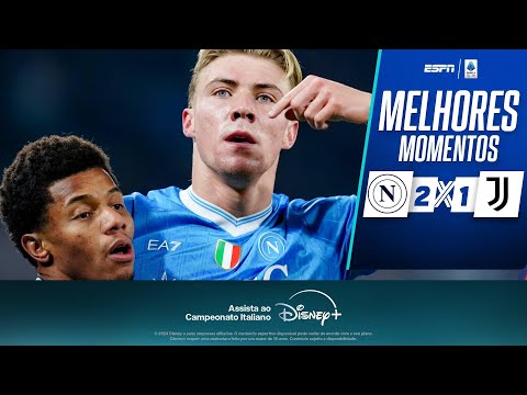 Gols e lances de Napoli x Juventus