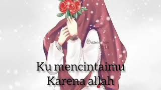 Download lagu Lagu 🎶ana uhibbuka fillah🎼reff🌺aci cahaya.. Bikin baper💕 mp3