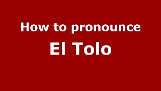 How to pronounce El Tolo