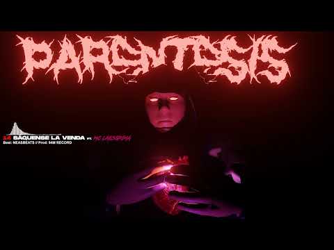 SÁQUENSE LA VENDA feat. MC LAESGRIMA