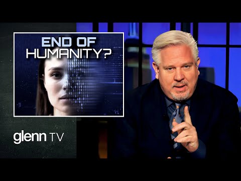 Apocalypse GPT: Why We Must Shut Down the Artificial Intelligence Revolution Now | Glenn TV | Ep 276