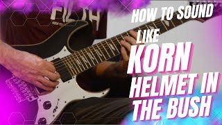 How To Sound Like KoRn - Helmet In The Bush - Ibanez Universe UV 777P K7 Apex 7String tutorial cover