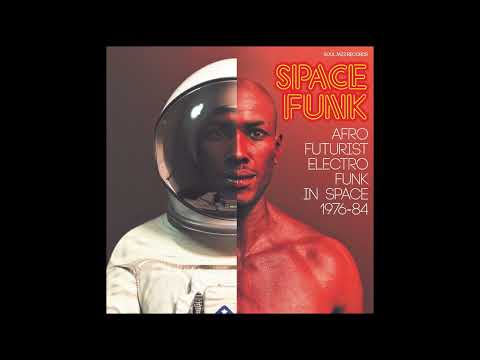 Various - Space Funk (Afro Futurist Electro Funk In Space 1976-84) (Electro, Funk) (2019)