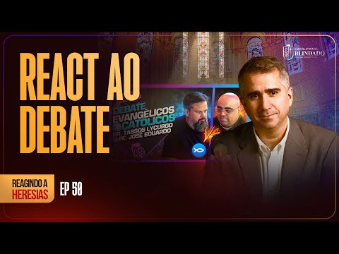 O Padre deu uma aula no debate! | Reagindo a Heresias - Ep. 50