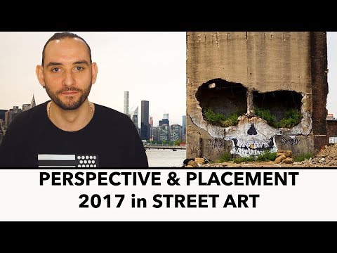 FWTV - PLACEMENT & PERSPECTIVE - 2017 in STREET ART