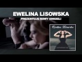 Ewelina Lisowska - Zatrzymaj się 