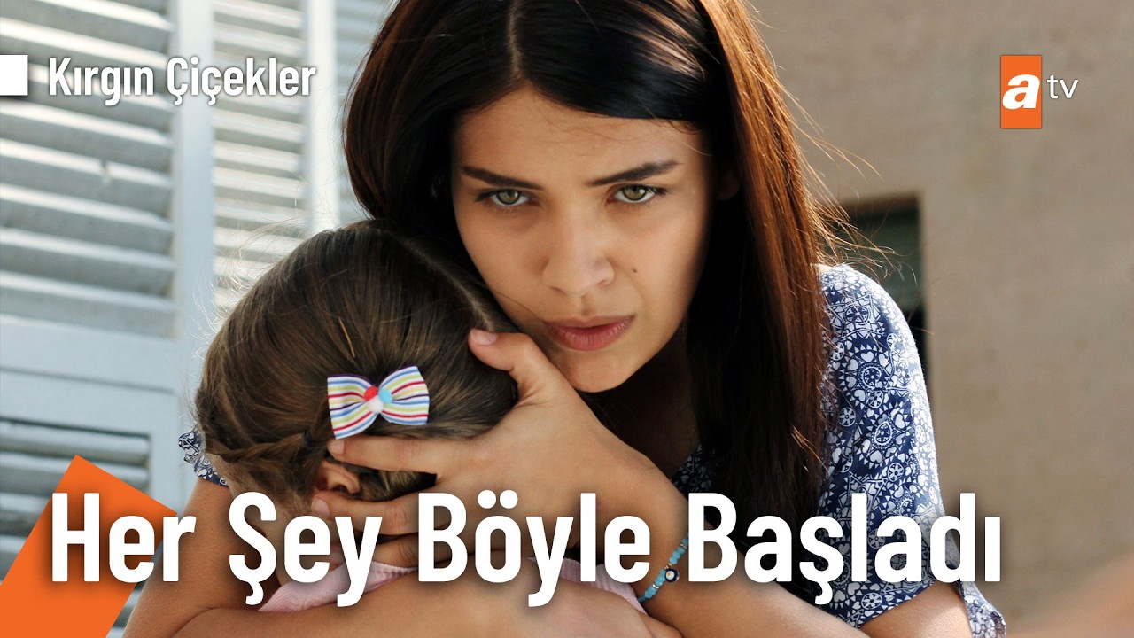 Yetimhanede başlayan büyük hikâye | Kırgın Çiçekler Özel Kolaj