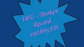 IBU- Broken Record
