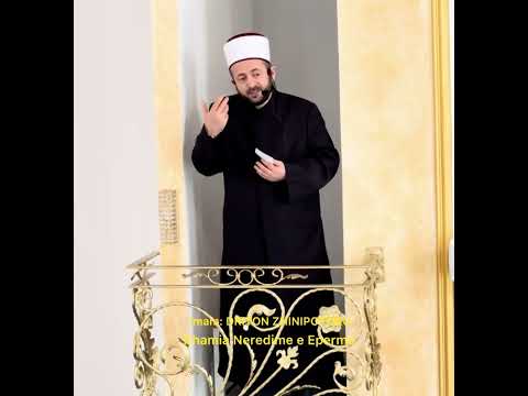 Pjese nga Hutbeja. Tema: Rëndësia e devotshmërisë pas Muajit të Bekuar. Driton Zhinipotoku, Neredime