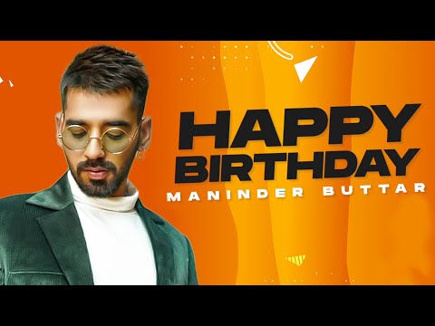 Birthday Wish | Maninder Buttar | Birthday Special | Latest Punjabi Songs 2021 | Speed Records