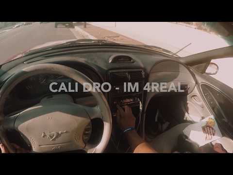 CALI DRO - IM 4REAL