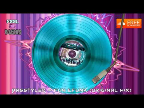 BasStyler - Fun&FunK (Original mix)