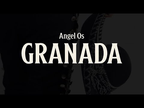 Granada Video Oficial - Angel Os