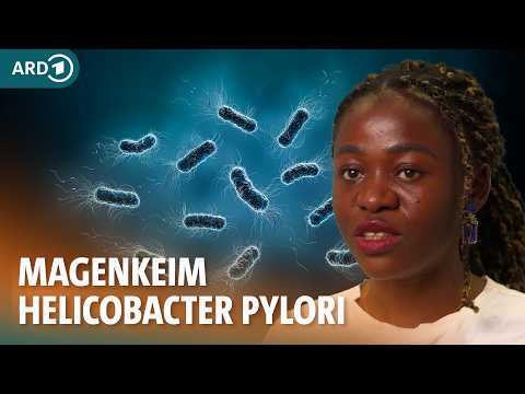 Helicobacter pylori: So gefährlich ist der Magenkeim I ARD Gesund