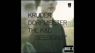 KRUDER &amp; DORFMEISTER – THE K&amp;D SESSIONS™ [Disc 2] (1998) | Full Album