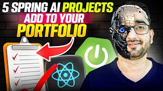 Spring AI Project Masterclass with Spring Boot | Build 5 Spring Boot Projects for Resume Portfolio