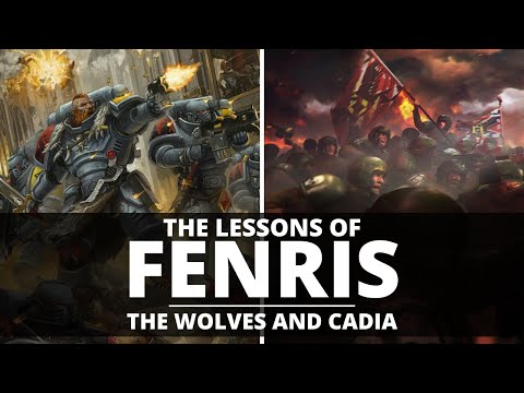 THE LESSONS OF FENRIS! THE WOLVES AND THE FALL OF CADIA!