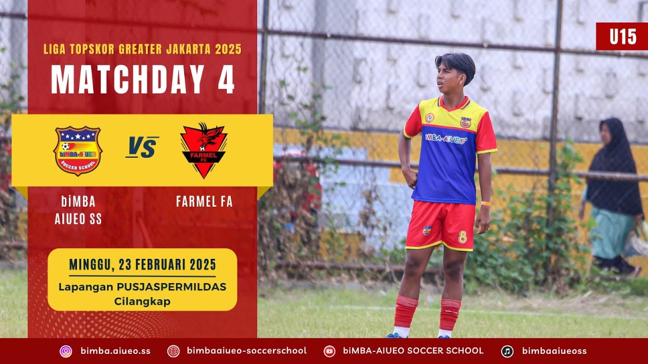 HIGHLIGHT LIGA TOP SKOR GREATER JAKARTA U15 biMBA AIUEO SS VS FARMEL FA