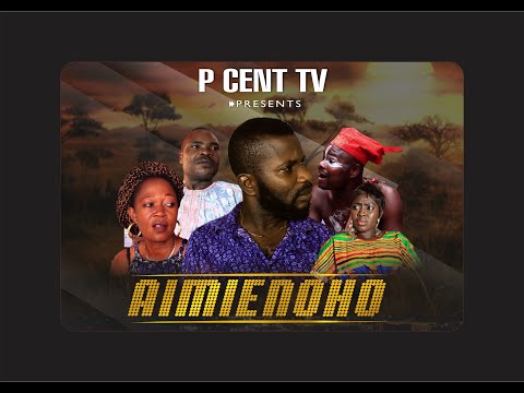 AIMIENOHO  Part 1 (latest 2020 Benin Movie)