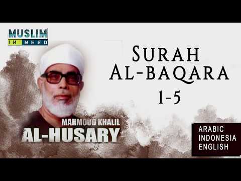 Surah Al Baqarah 1-5 - Mahmoud Al Husary