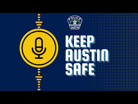 APD 9-1-1 Emergency Communications and Austin 3-1-1 (Ep. 8) – Keep Austin Safe @AustinPolice