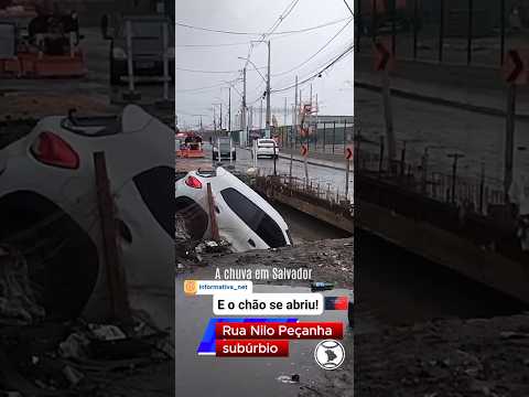 E o Chão Se abriU! Rua Nilo Peçanha Salvador Bahia