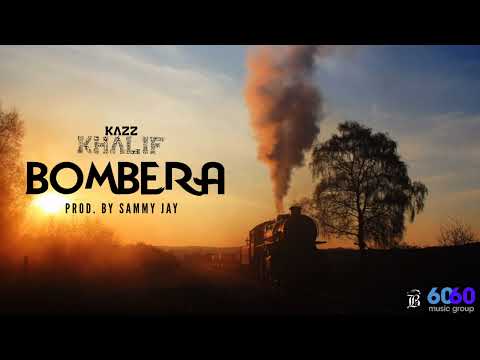 Kazz Khalif - BOMBERA (Prod. by Sammy Jay)