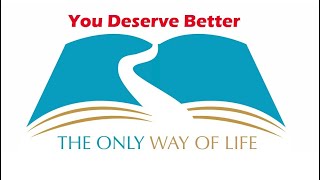 The ONLY Way of Life