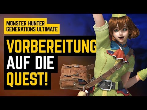 Vorbereitung auf die Quests in Monster Hunter Generations Ultimate