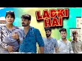 Ladki Hai Team Black Film Short Film