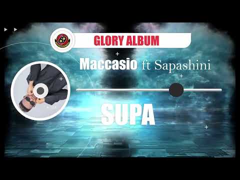 Maccasio SUPA ft Sapashini (official audio)