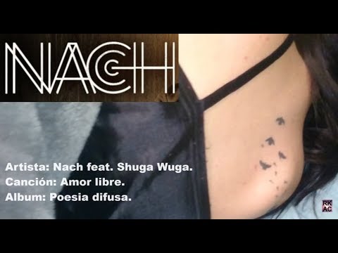 Nach feat. Shuga Wuga - Amor libre ( Video clip )